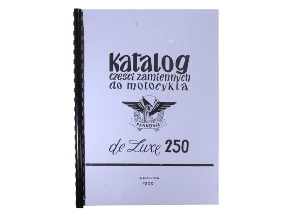 KATALOG CZĘŚCI ZAMIENNYCH PANNONIA DE LUXE 250