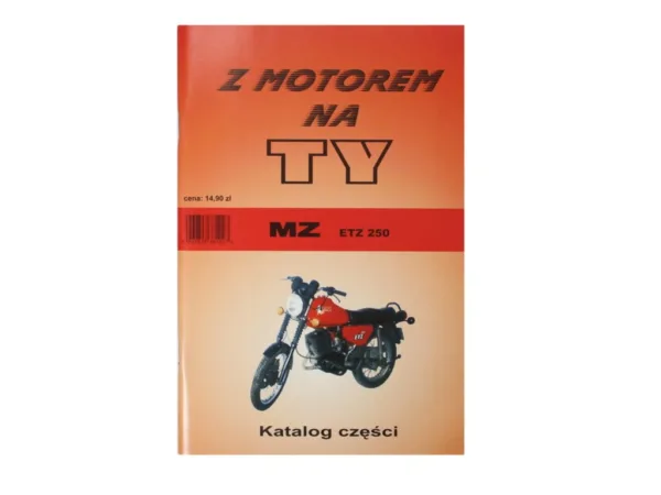 KATALOG CZĘŚCI Z MOTOREM NA TY - MZ ETZ 250