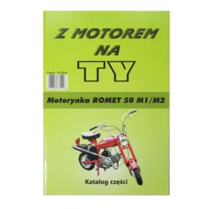 KATALOG CZĘŚCI Z MOTOREM NA TY - MOTORYNKA ROMET 50 M1/M2