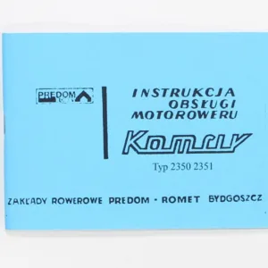 KATALOG INSTRUKCJA OBSŁUGI ROMET KOMAR TYP 2350 2351