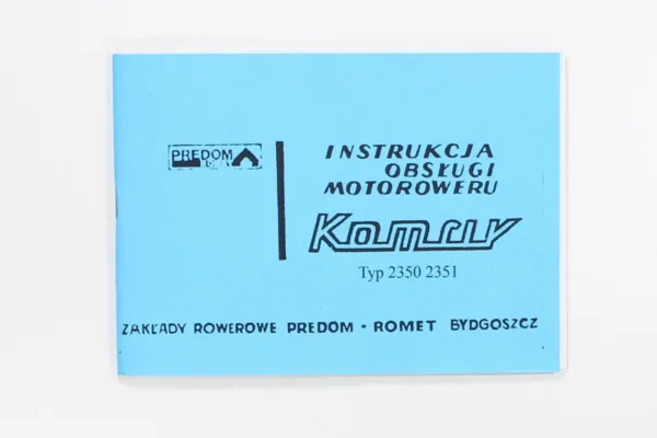 KATALOG INSTRUKCJA OBSŁUGI ROMET KOMAR TYP 2350 2351