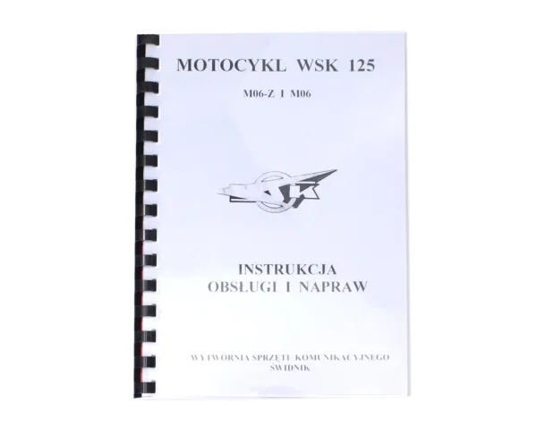 KATALOG INSTRUKCJA OBSŁUGI I NAPRAWY WSK 125 M06