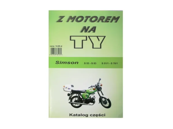 KATALOG CZĘŚCI Z MOTOREM NA TY - SIMSON S53 S83 S51/1 S70/1